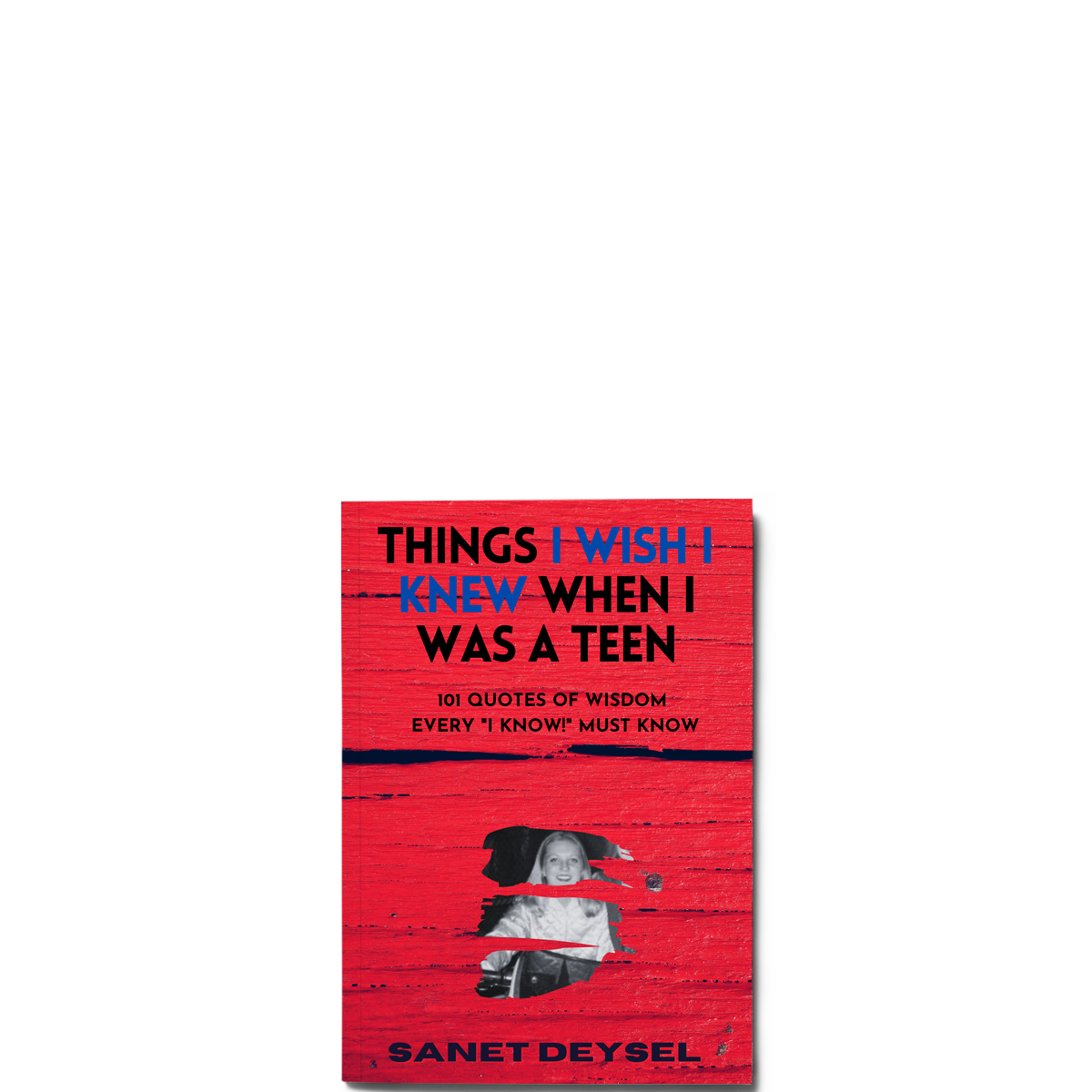Show details for Things I Wish I Knew When I Was A Teen