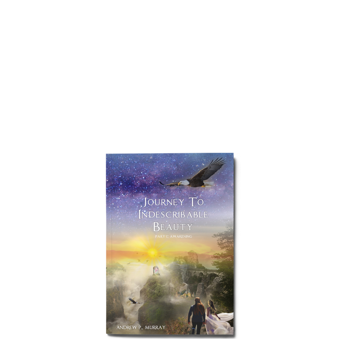 Show details for Journey To Indescribable Beauty Part 1 : Awakening