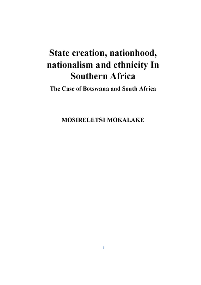 Show details for State Creation, Nationhood, Nationalism and Ethnicity in Southern Africa: The Case of Botswana and South Africa