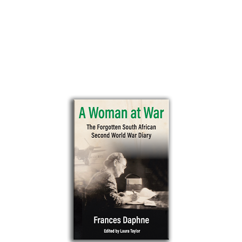 Show details for A Woman at War : The Forgotten South African Second World War Diary