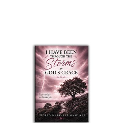 Show details for I Have Been Through the Storms by God’s Grace 