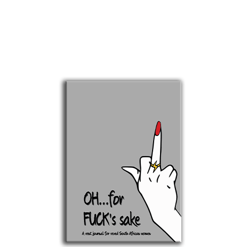 Show details for Oh... For Fuck's sake - A Vent Journal