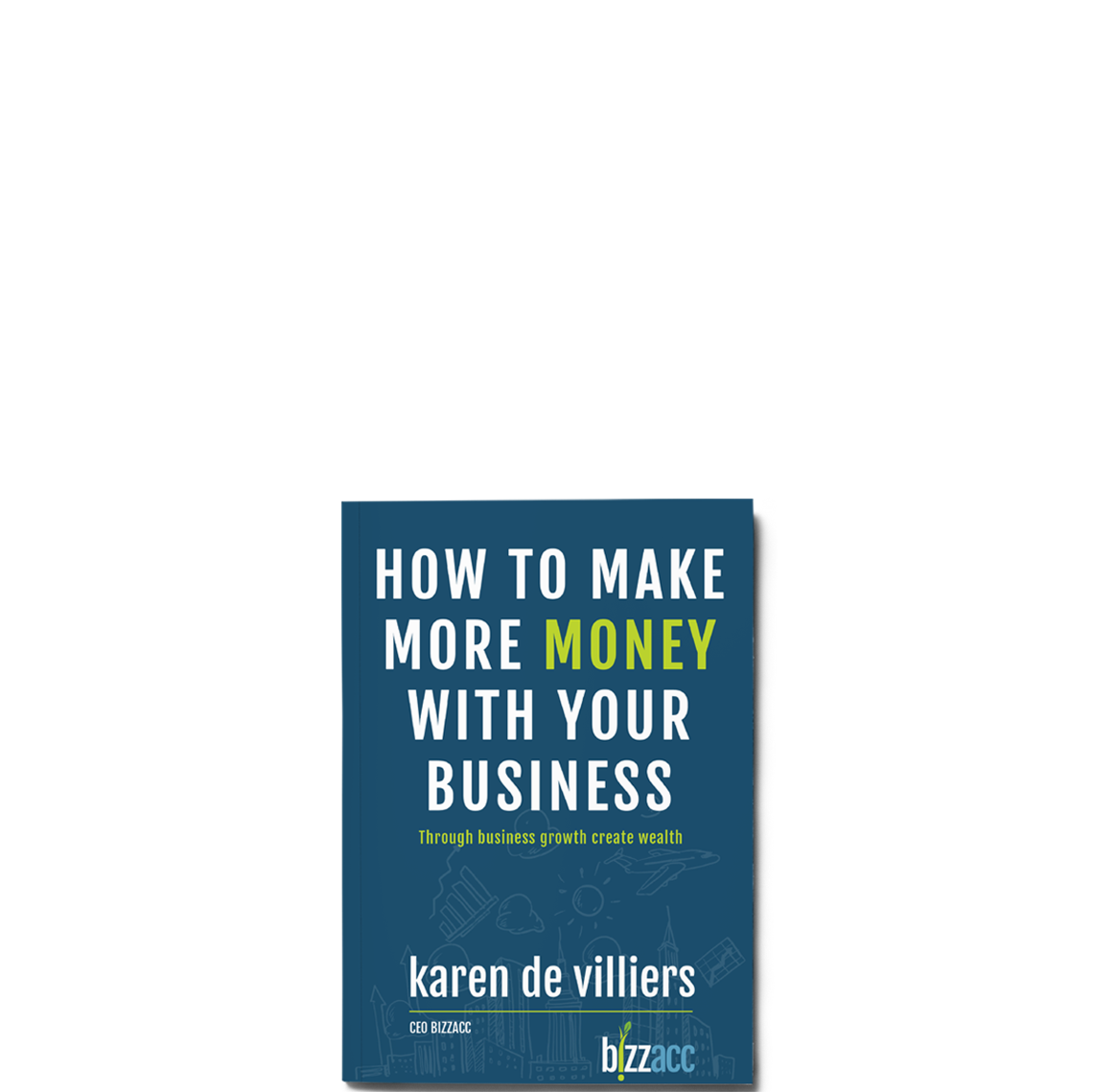 Show details for How To Make More Money With Your Business