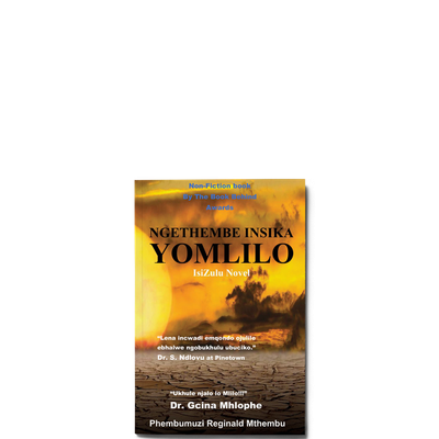 Show details for Ngethembe Insika Yomlilo