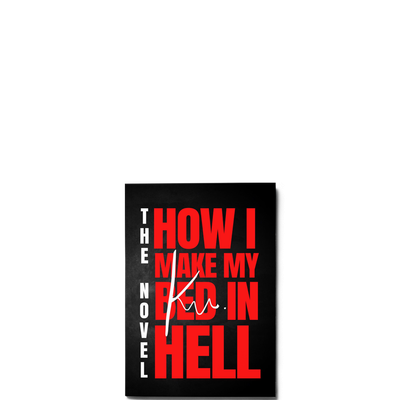 Show details for How I Make My Bed in Hell